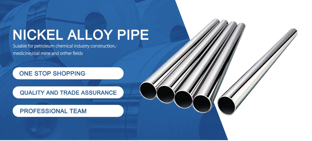 Steel Pipe Manufacturing Factory Price Nickel Alloy Tube Pipe